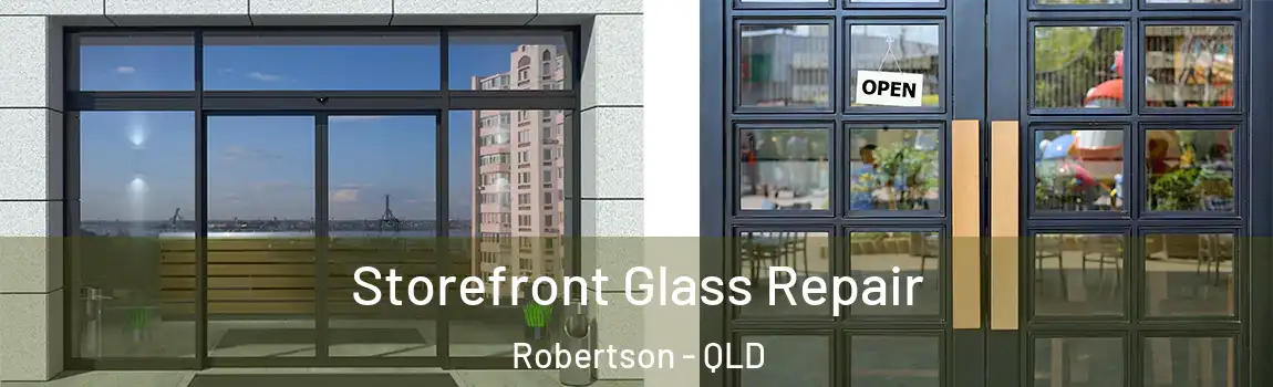 Storefront Glass Repair Robertson - QLD