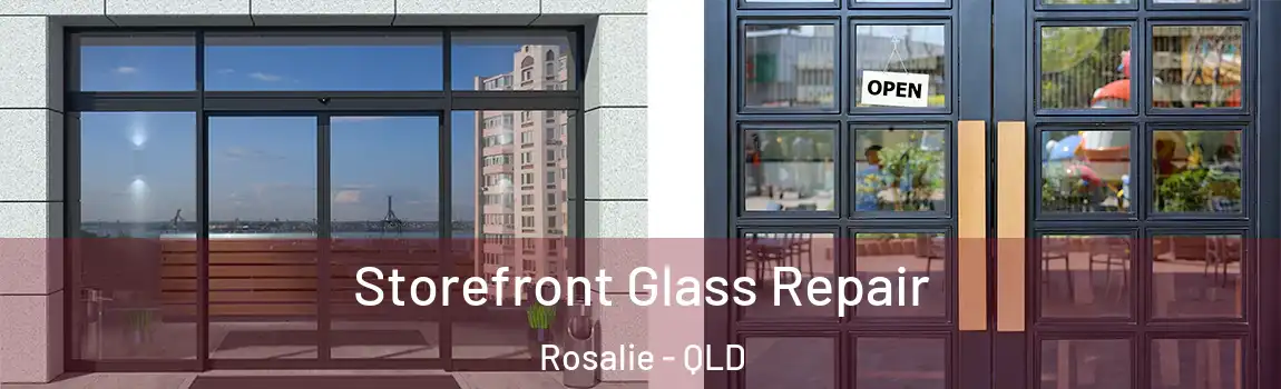 Storefront Glass Repair Rosalie - QLD