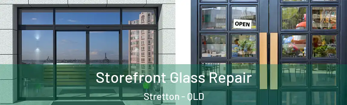 Storefront Glass Repair Stretton - QLD