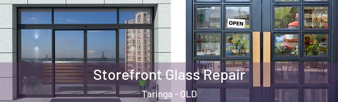 Storefront Glass Repair Taringa - QLD