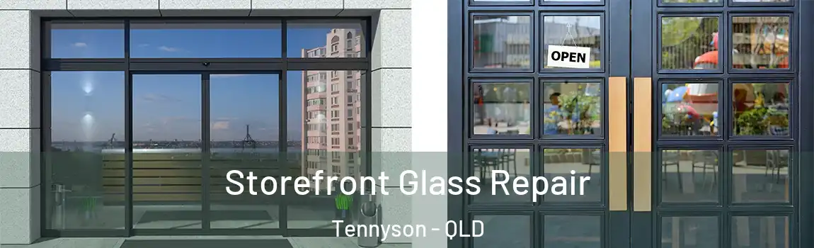 Storefront Glass Repair Tennyson - QLD
