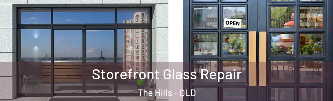Storefront Glass Repair The Hills - QLD