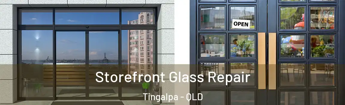 Storefront Glass Repair Tingalpa - QLD