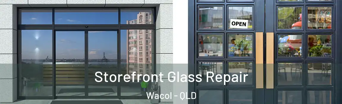 Storefront Glass Repair Wacol - QLD
