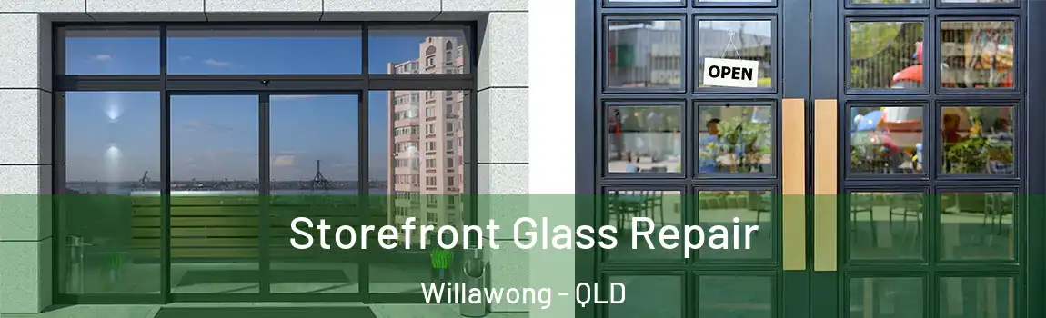 Storefront Glass Repair Willawong - QLD