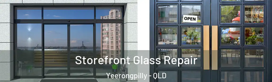 Storefront Glass Repair Yeerongpilly - QLD