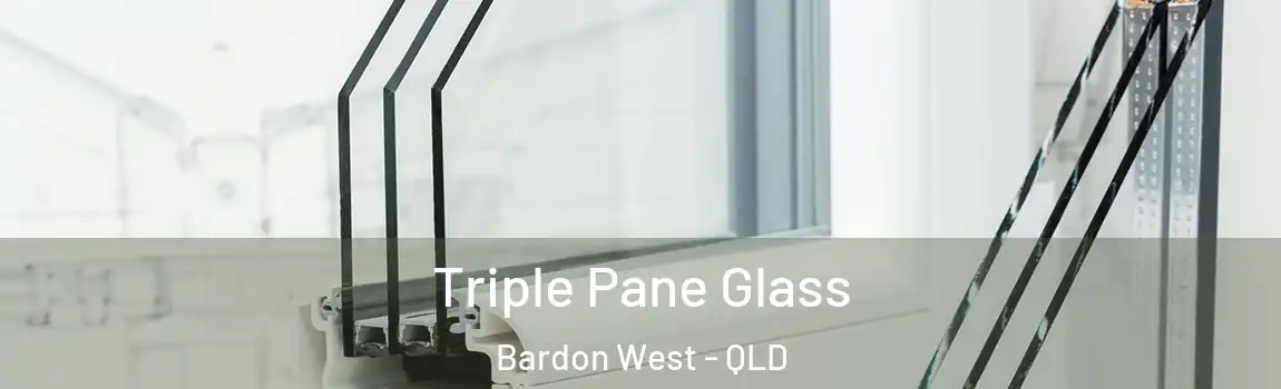 Triple Pane Glass Bardon West - QLD