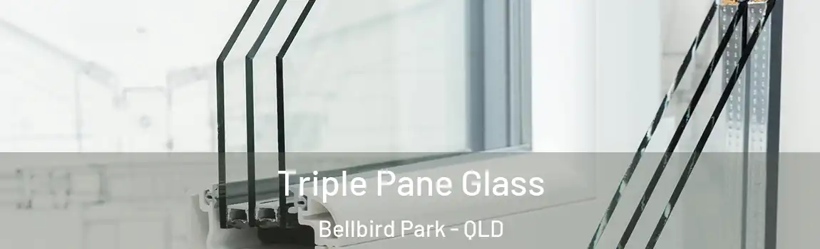 Triple Pane Glass Bellbird Park - QLD