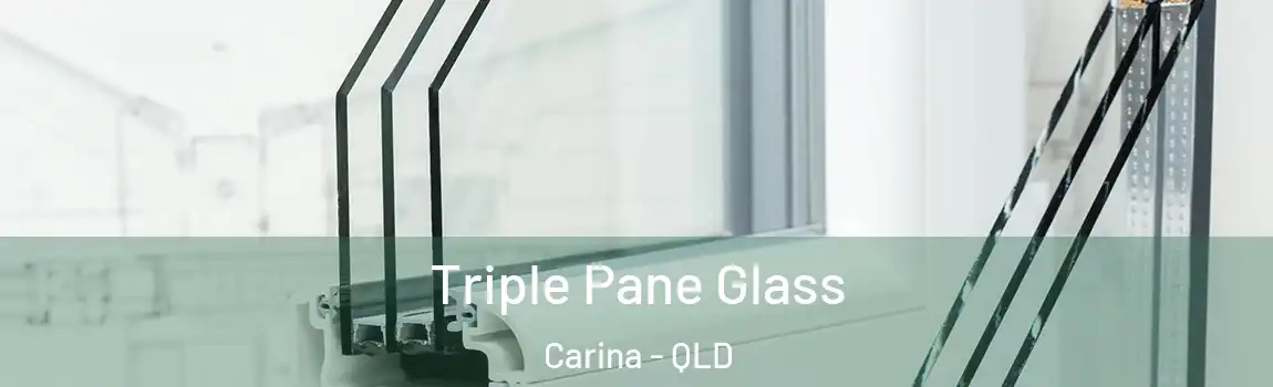 Triple Pane Glass Carina - QLD