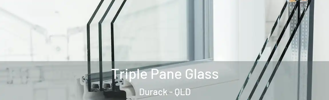 Triple Pane Glass Durack - QLD