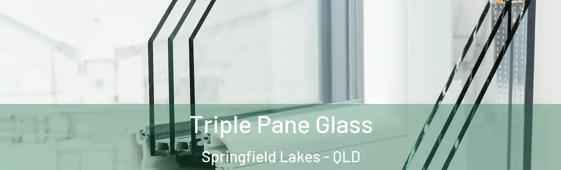  Triple Pane Glass Springfield Lakes - QLD