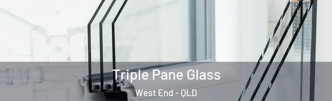 Triple Pane Glass West End - QLD
