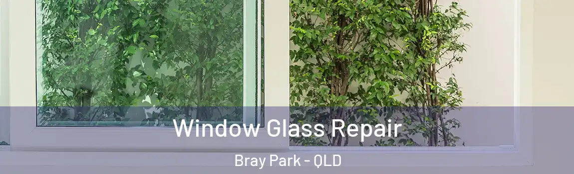 Window Glass Repair Bray Park - QLD