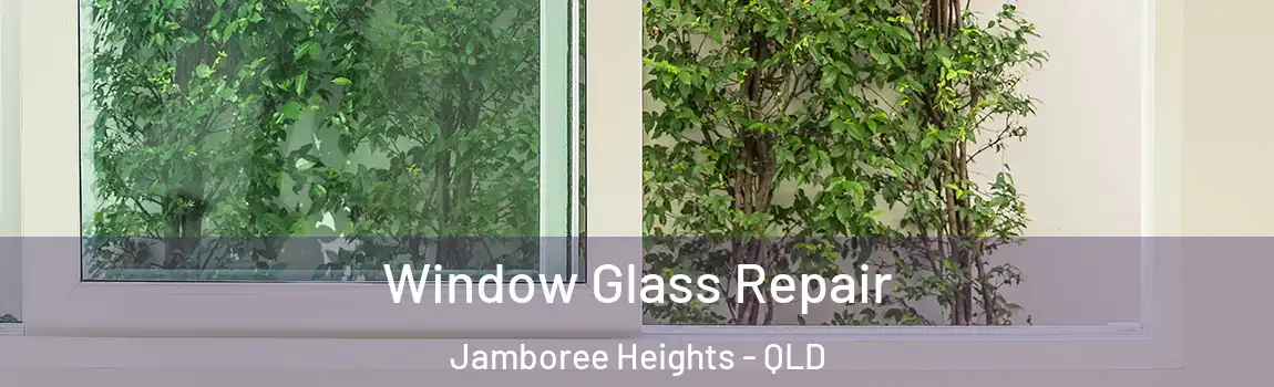 Window Glass Repair Jamboree Heights - QLD
