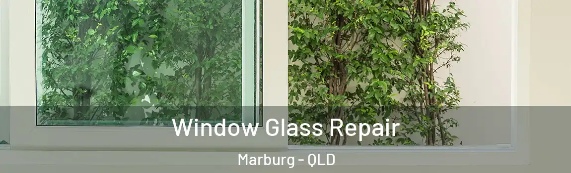 Window Glass Repair Marburg - QLD