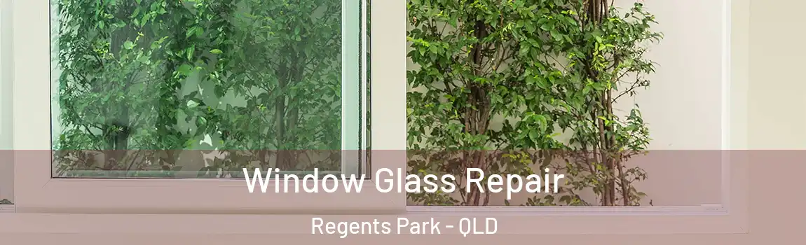 Window Glass Repair Regents Park - QLD