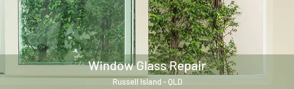 Window Glass Repair Russell Island - QLD