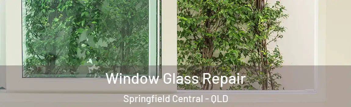 Window Glass Repair Springfield Central - QLD