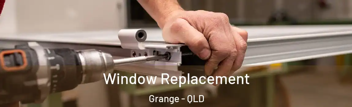 Window Replacement Grange - QLD