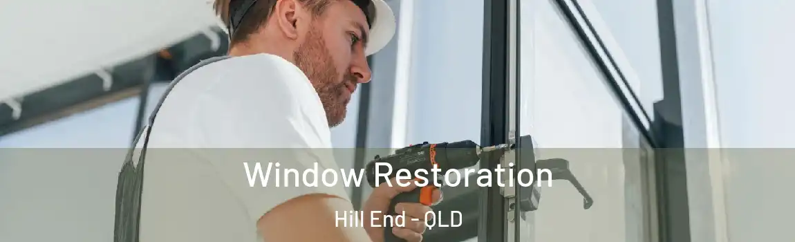 Window Restoration Hill End - QLD