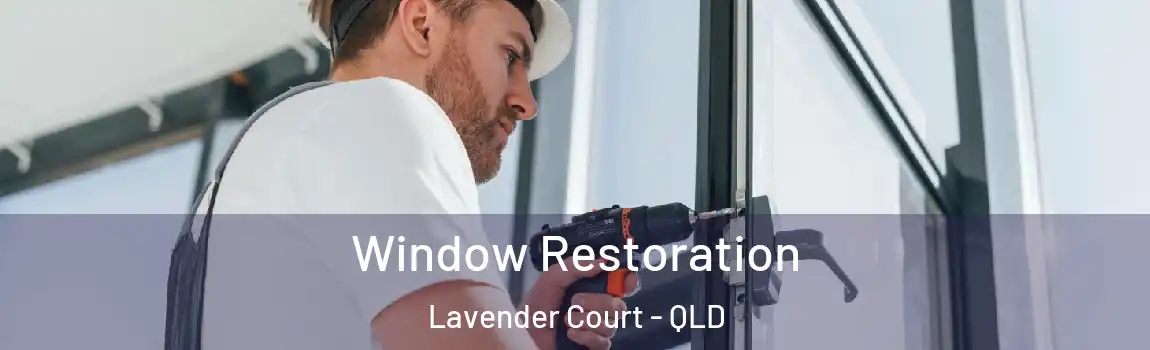 Window Restoration Lavender Court - QLD
