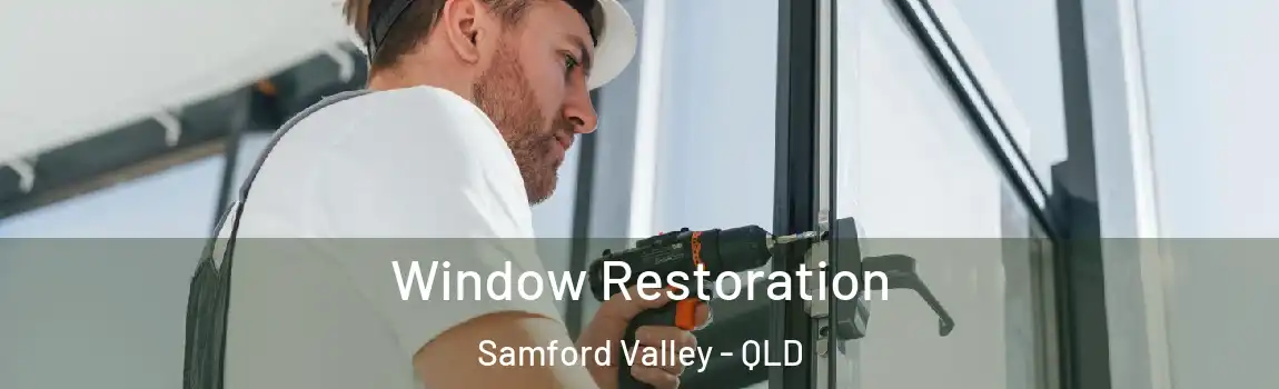 Window Restoration Samford Valley - QLD