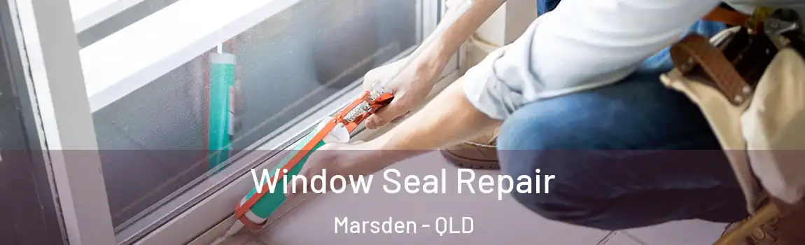 Window Seal Repair Marsden - QLD